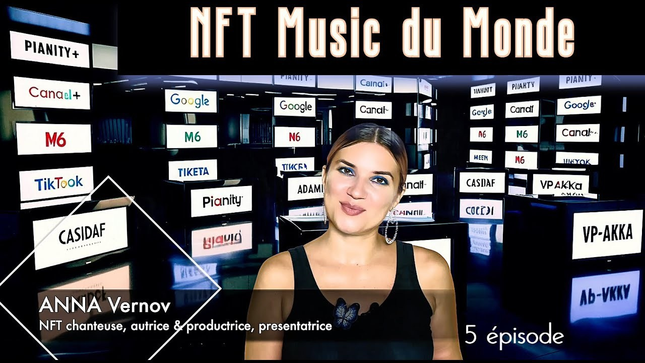 NFT Music du Monde. Association CASIdAF & BRUCEF with Vernov Production & AKKA Music
